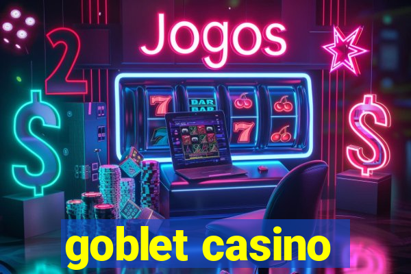 goblet casino